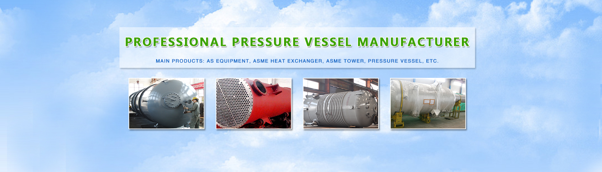 Pressure vessel manufacturer